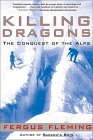 Killing Dragons - Conquest of the Alps