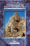 Via Ferratis of the Italian Dolomites - Vol 1